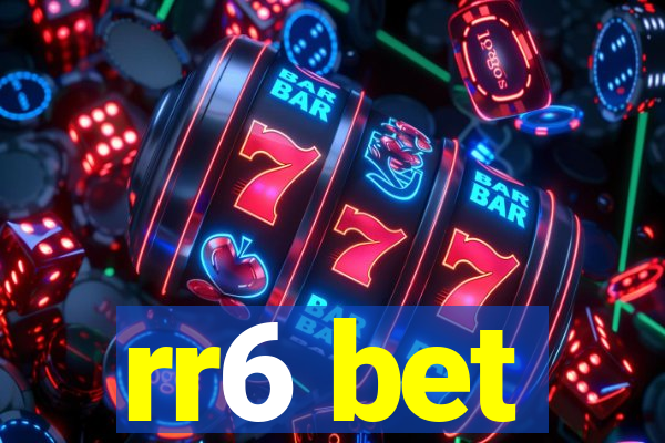 rr6 bet